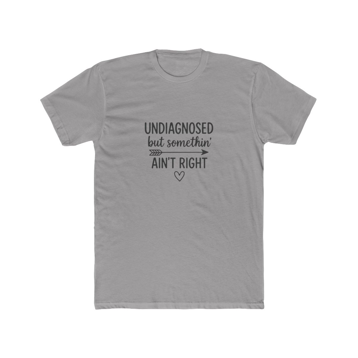Undiagnosed But Somethin' Ain't Right Invisible Illness Chronic Illness T-Shirt - Official t-shirts merchandise